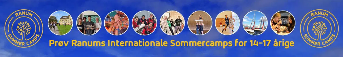 Et banner for Ranum Summer Camps viser cirkulære fotos af teenagere, der laver forskellige aktiviteter som musik, sport og kunst, med tekst på dansk, der inviterer 14-17-årige til at deltage i internationale sommerlejre.